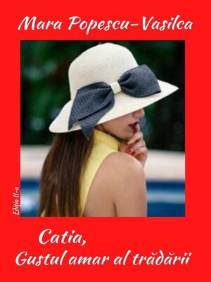 cover image of Catia, gustul amar al tradarii